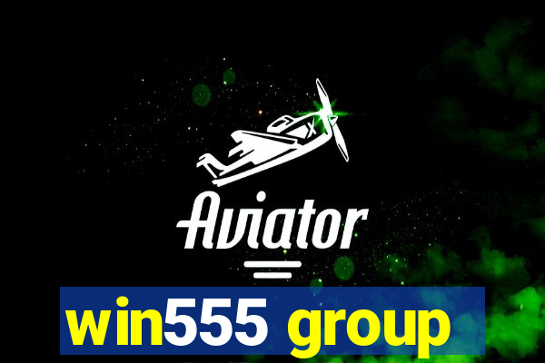 win555 group